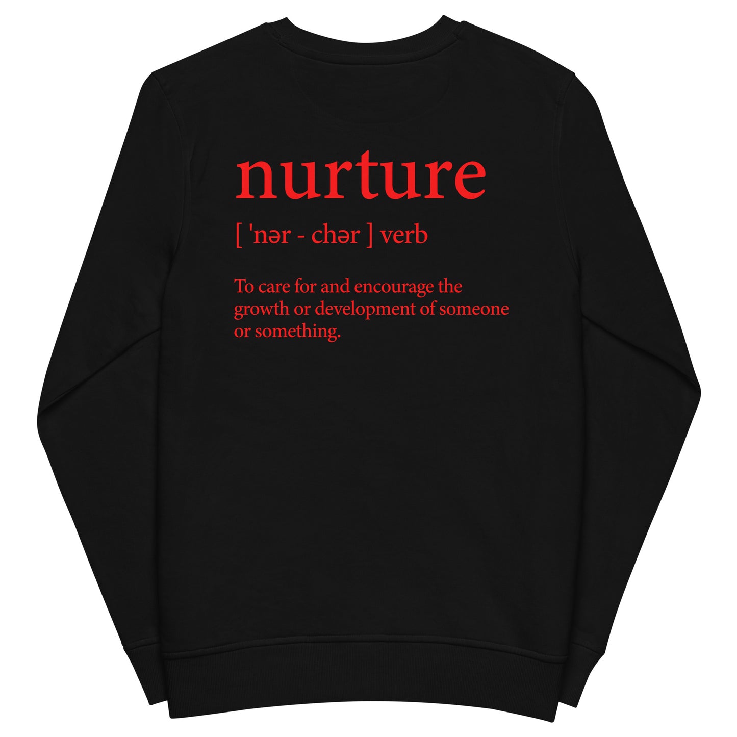 NURTURE YOUR ROOTS & CULTURE Unisex Organic Sweatshirt