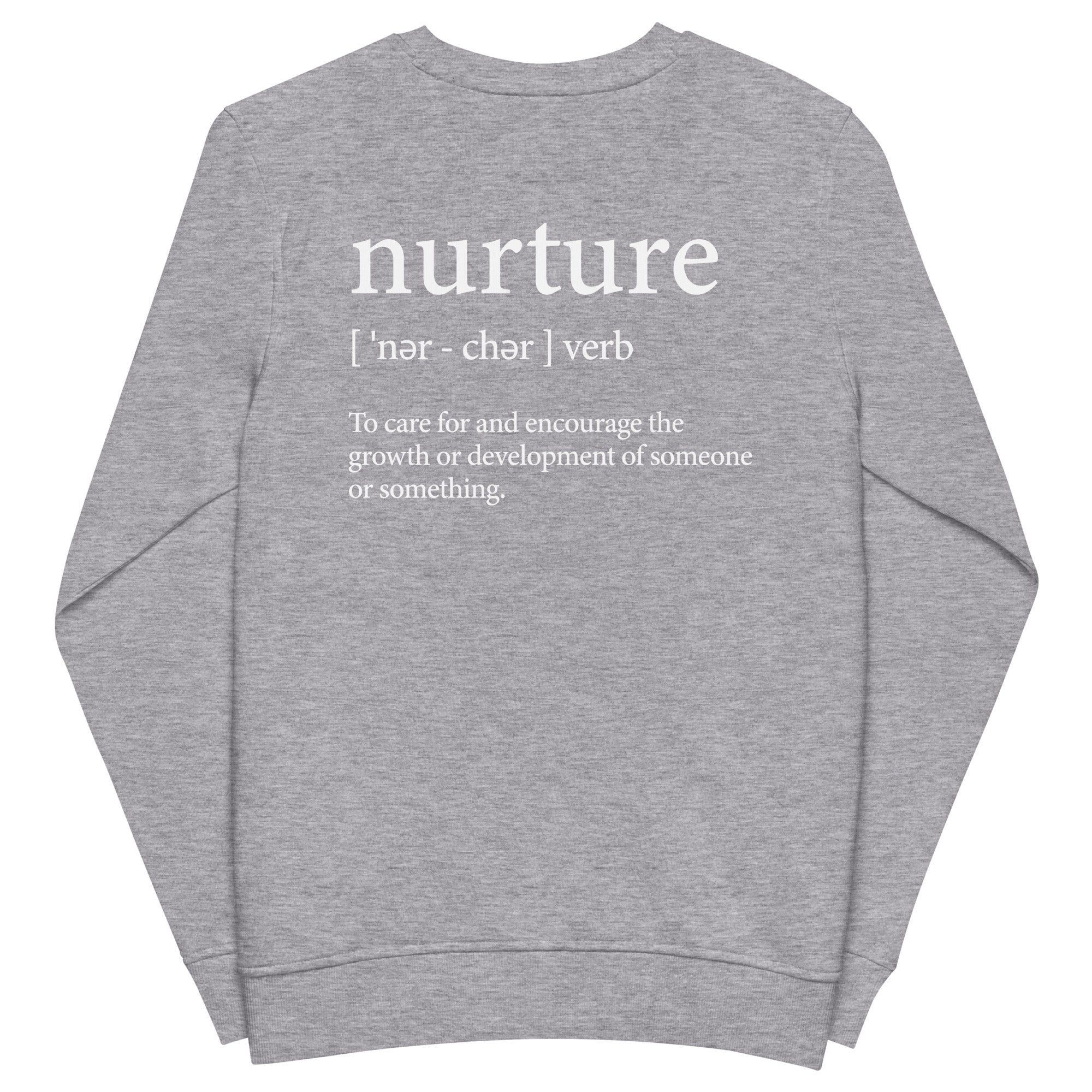 Nurture Your Growth Unisex Organic Sweatshirt